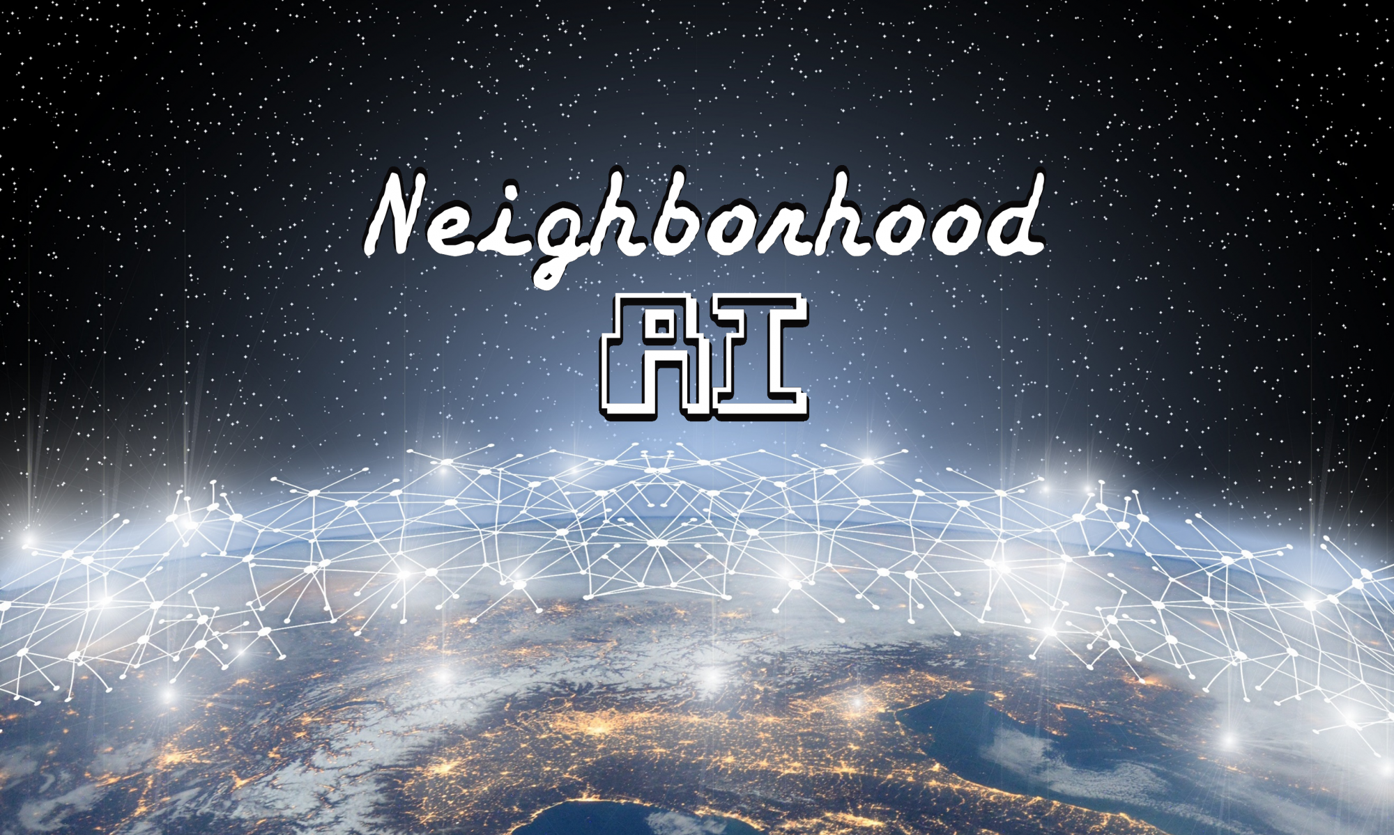 Neighborhood AI